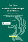 Betriebsvereinbarungen In Der Praxis: Eine Samm, Pulte, Bigo*.