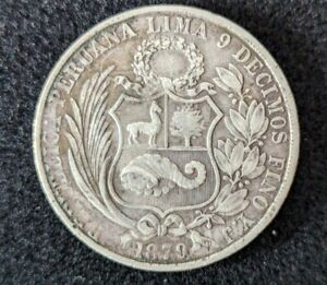 1879 Peru Un Sol - Vintage Silver Coin - .900 Fine - Republican Peruana Lima