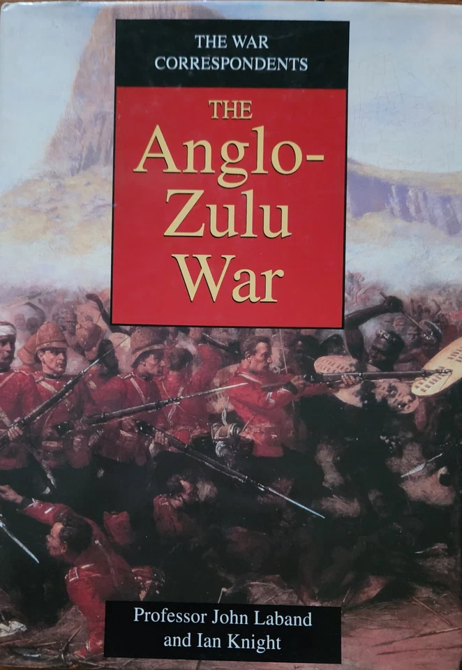 The Anglo-Zulu War,  by Professor John Laband & Ian Knight (1997, Hardcover) - Image 1 of 1