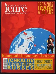 2007 ICARUS AVIATION REVIEW N° 200 TCHKALOV AND RUSSIAN POLAR FLIGHTS - Picture 1 of 2