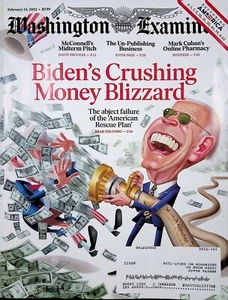 Washington Examiner Magazine February 15, 2022 Biden's Crushing Money Blizzard - Picture 1 of 2