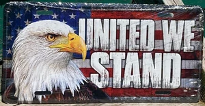 United We Stand Novelty License Plate MADE IN USA US flag Eagle Patriotic maga - Picture 1 of 5