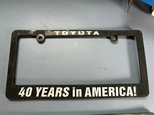 Toyota 40 Years in America! License Plate Frame. Plastic. Used. - Picture 1 of 2