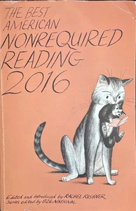 Taschenbuch, "The Best American Non-Required Reading 2016" Ed. Kushner - Bild 1 von 3
