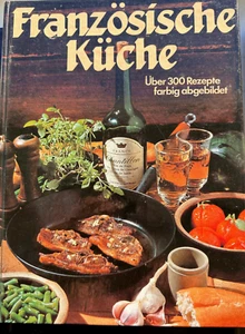 French Cuisine. Over 300 Recipes Illustrated In Color. - Cookbook - Picture 1 of 2