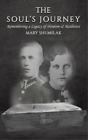 Mary Shumilak The Soul's Journey (Paperback) (US IMPORT)