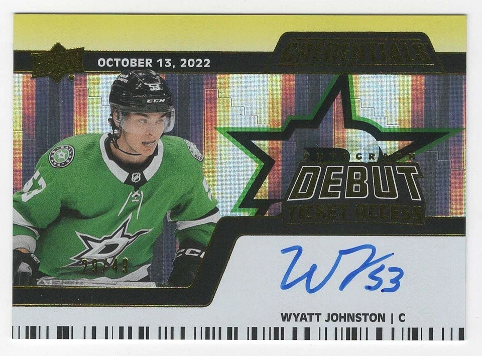 2022-23 Credentials Debut Ticket Access Horizontal Auto Yellow Wyatt Johnston 49 - Image 1 of 1