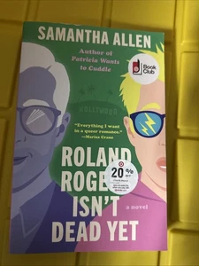 NEW- Roland Rogers Isn't Dead Yet: A Novel - Imagen 1 de 1