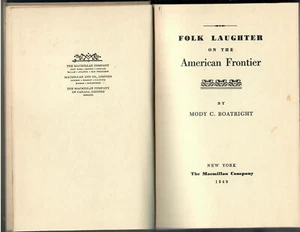 Mody C Boatright, Folk Laughter on the American Frontier 1st Ed. 1949 - Picture 1 of 1