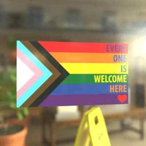 Rainbow Every One Is Welcome Here Progress Pride Flag - LGBT Window Cling - Picture 1 of 4