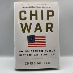 Chip War The Fight for the World's Most Critical Technology by Chris Miller HC - Picture 1 of 7