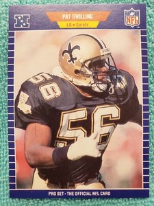 1989 PRO SET PAT SWILLING #276 NEW ORLEANS SAINTS