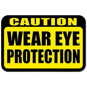 Plastic Sign Caution Wear Eye Protection - Imagen 1 de 1