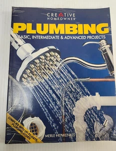 Plumbing : Basic, Intermediate and Advanced Projects by Merle Henkenius... - Picture 1 of 15