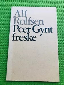 PEER GYNT FRESKE (Fresco) Alf Rolfsen Francis Bull SIGNED Illus 1st Pap '70 Norw - Picture 1 of 6
