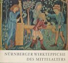 Nürnberger Wirkteppiche des Mittelalters. Bilderhefte des Germanischen Nationalm