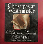 Westminster Concert Bell Choir, Kathleen Ebling-Thorne - Christmas At Westminste
