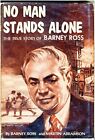 Boxing Book Barney Ross No Man Stands Alone Hard Cover  "Signed  Inside"