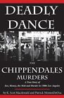 Deadly Dance The Chippendales Murders By Macdonald K Scot Like New Used 