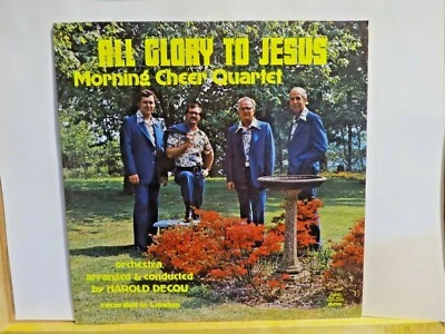 MORNING CHEER QUARTET ALL GLORY TO JESUS LP HOPE RECORDS STEREO # 1037 NEAR MINT - Image 1 of 3