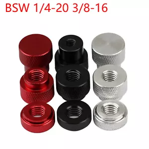 BSW 1/4-20 3/8-16 Knurled Thumb Nuts Aluminum Round Hand Grip Knobs Nuts - Picture 1 of 5