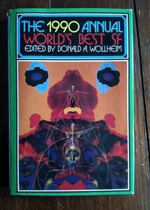 The 1990 Annual World's Best SF Donald A. Wollheim HARDCOVER Science Fiction DJ - Foto 1 di 9