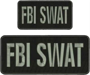 FBI SWAT EMBROIDERY PATCH 4X10 AND 2X5 HOOK ON BACK BLK/GRAY - Picture 1 of 2