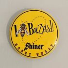 2? I Be Buzzed Shiner Honey Wheat TX Brew Beer Texas Button Pin Drink Party