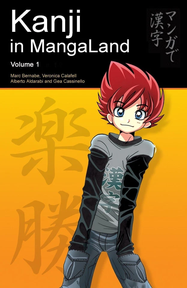 Kanji in MangaLand: Volume 1 (Japanese in MangaLand Series) - paperback Bern... - Image 1 of 1