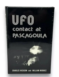 UFO Contact at Pascagoula NEW SEALED Charles Hixon and William Mendez 2nd Print - Picture 1 of 8