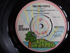 CAT STEVENS - TWO FINE PEOPLE 1975 7" VINYL SINGLE. WIP 6238. PROMO