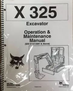 Bobcat X 325 Excavator Operation & Maintenance Manual Operator/Owners 3 #6724546 - Picture 1 of 1