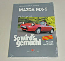 Reparaturanleitung Handbuch Mazda MX-5 Typ NA NB Baujahre ab 1989 bis 2005