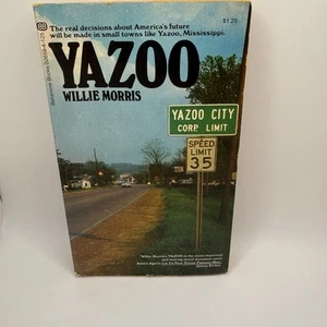 Yazoo: Integration in einer tief südlichen Stadt von Willie Morris 1972 PB Bürgerrechte - Bild 1 von 8