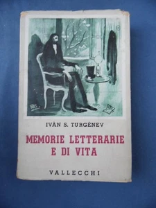 IVAN TURGENEV-MEMORIE LETTERARIE E DI VITA-VALLECCHI 1944 - Picture 1 of 1