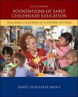 Foundations Of Early Childhood Education by Gonzalez-Mena