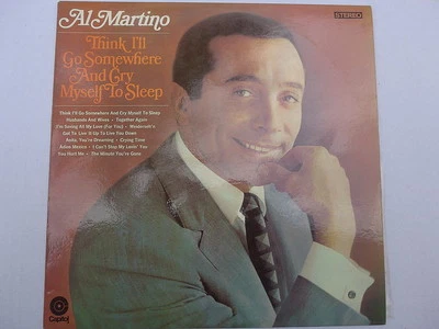 Al Martino ‎– Think I'll Go...Cry Myself To Sleep LP NM - Image 1 of 2