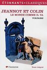 Le monde comme il va, Jeannot et Colin by Voltaire | Book | condition very good