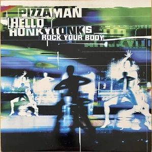 Pizzaman-Hello Honky Tonks (Rock Your Body) 12” Vinyl Old Skool House VERY GOOD - Picture 1 of 3