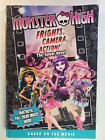 Monster High Frights, appareil photo, action ! Livre 