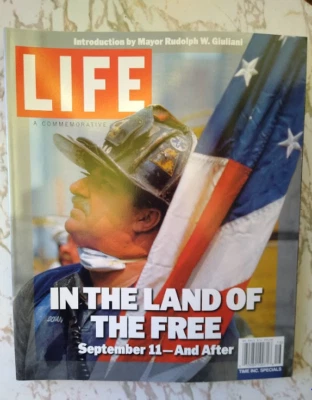 LIFE MAGAZINE A Commemorative "In The Land of the Free" Sept 11 And After UNREAD - Image 1 of 2