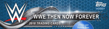 2018 Topps WWE Then Now Forever Wrestling Base and Insert Cards Pick From List