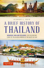 Richard A. Ruth A Brief History of Thailand (Paperback)