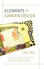 Joe Eck Elements of Garden Design (Taschenbuch)