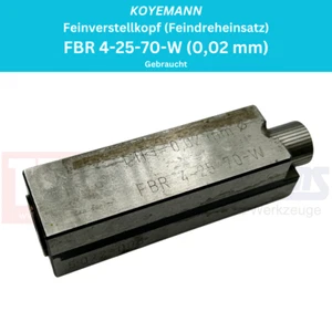 1 x KOYEMANN Feinverstellkopf (Feindreheinsatz) FBR 4-25-70-W (0,02 mm) - Bild 1 von 3