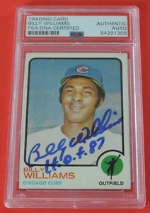 PSA/DNA BILLY WILLIAMS SIGNED W/ HOF 87 1973 TOPPS CARD CUBS HOF 'ER - Picture 1 of 2