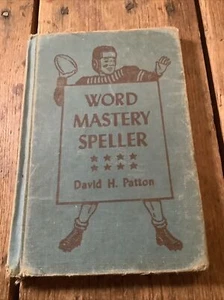 Vintage Word Mastery Speller David H. Patton Teacher’s Manual - Picture 1 of 4