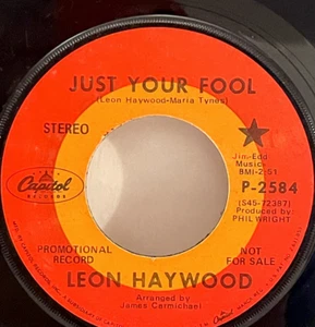 Leon Haywood – Consider The Source / Just Your Fool Promo Capital Records 45 - Imagen 1 de 4