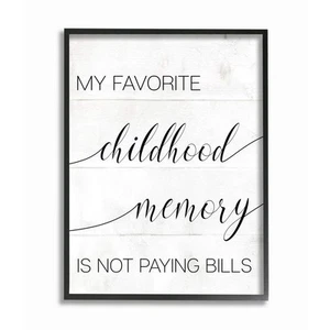 Rustic Wall Art Favorite Childhood Memory Not Paying Bills Phrase 11x14 Frame - Picture 1 of 7