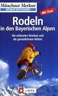 Rodeln in den Bayerischen Alpen: mit Tirol. Die sch... | Buch | Zustand sehr gut